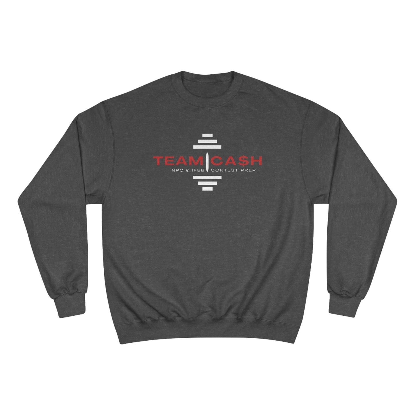 Team Ca$h Champion Sweatshirt